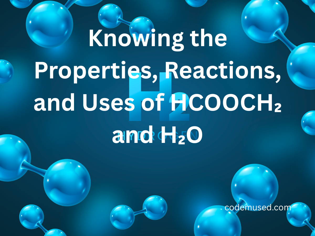 HCOOCH₂ and H₂O