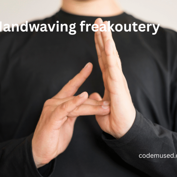 handwaving freakoutery