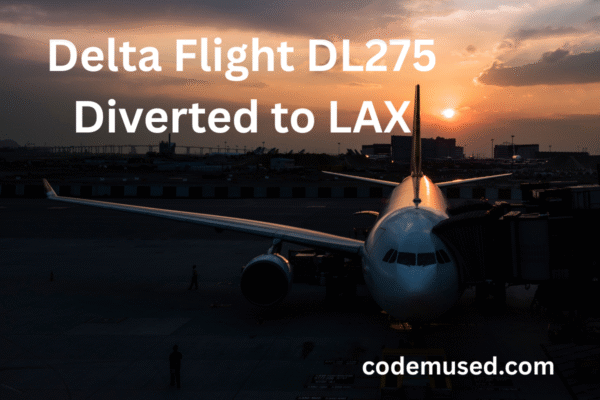 Delta Flight DL275 Diverted to LAX