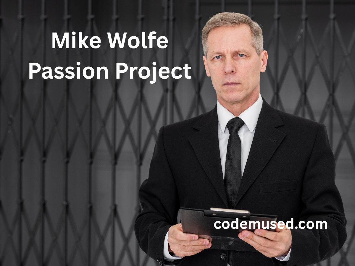 Mike Wolfe Passion Project